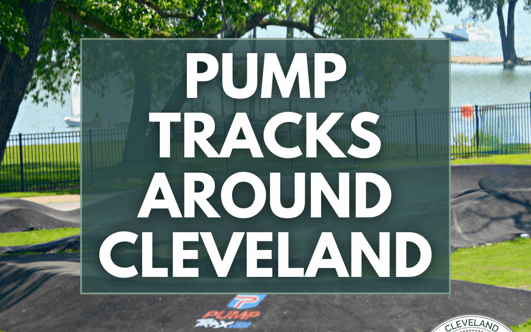 Pump Tracks Around Cleveland