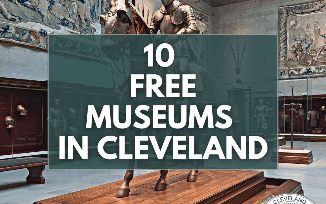 10 Free Museums In Cleveland