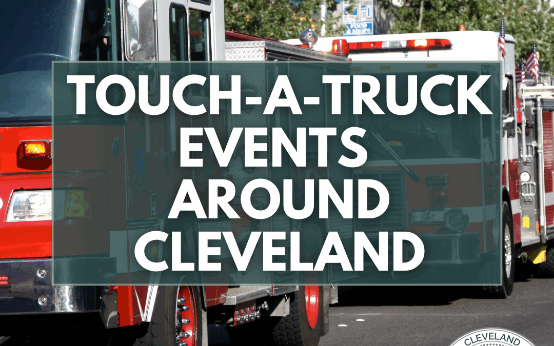 Free Touch-A-Truck Events Around Cleveland