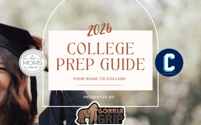 Local Moms Network & The College Cornerโs 2026 College Prep Guide presented by Gorilla Grip