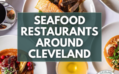 Seafood Restaurants Around Cleveland